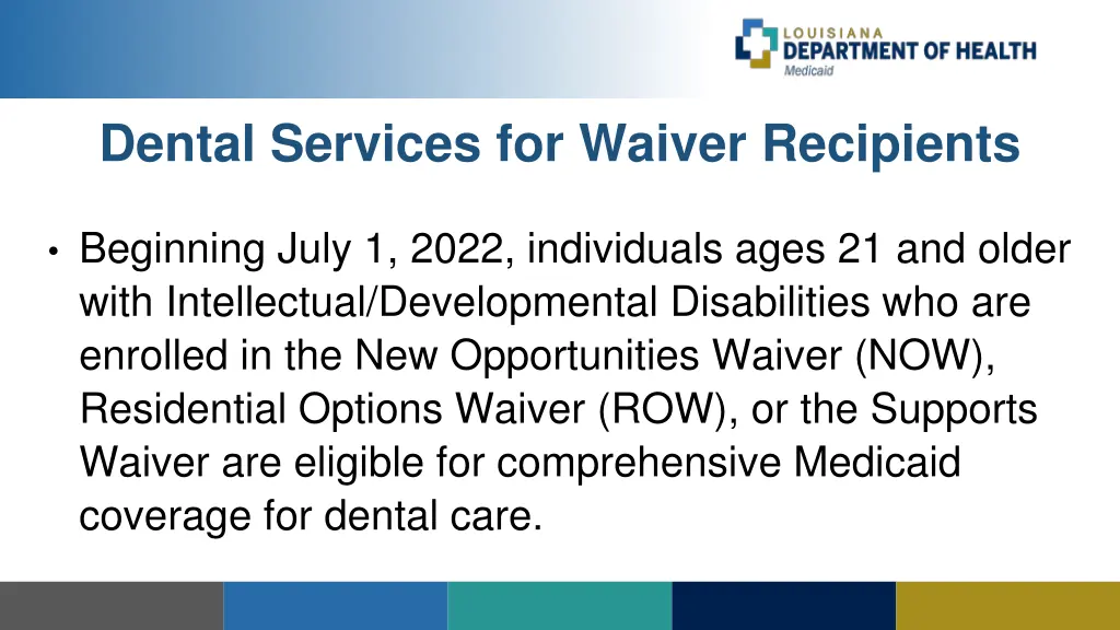 dental services for waiver recipients