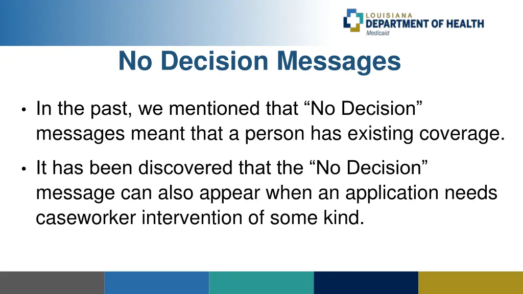 no decision messages