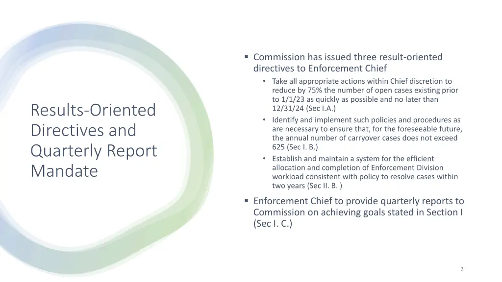 commission has issued three result oriented