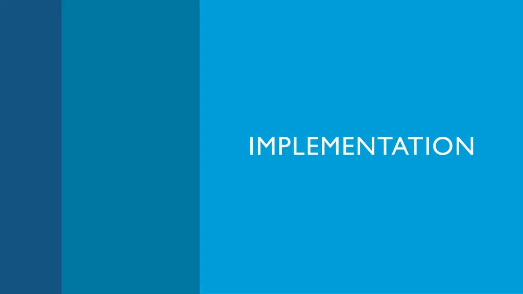 implementation