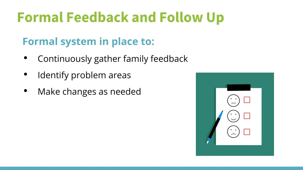 formal feedback and follow up