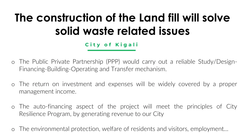 the construction of the land fill will solve