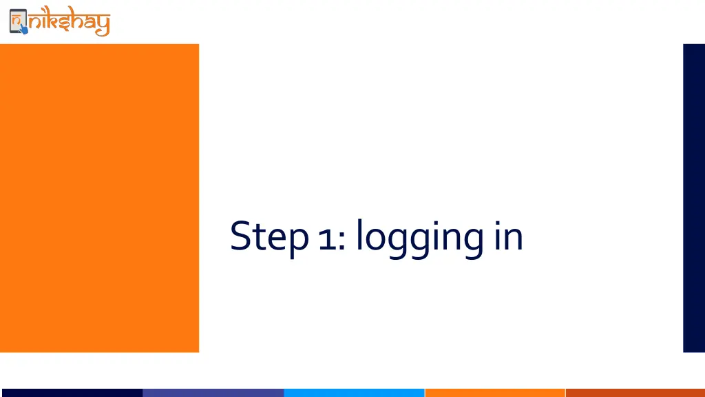 step 1 logging in