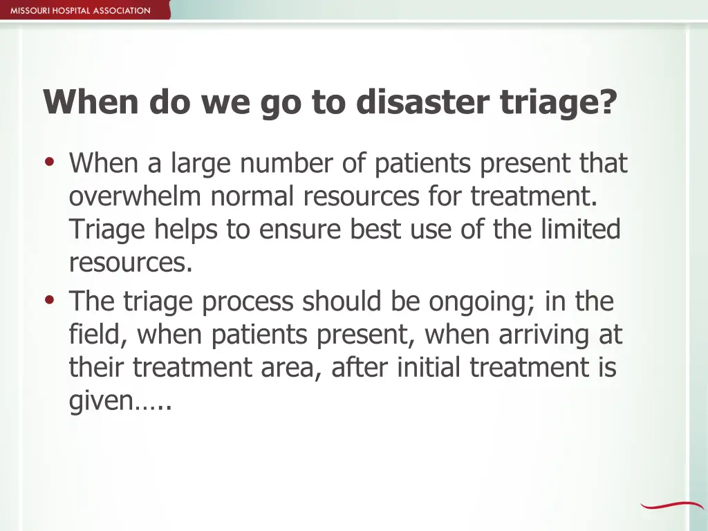 when do we go to disaster triage