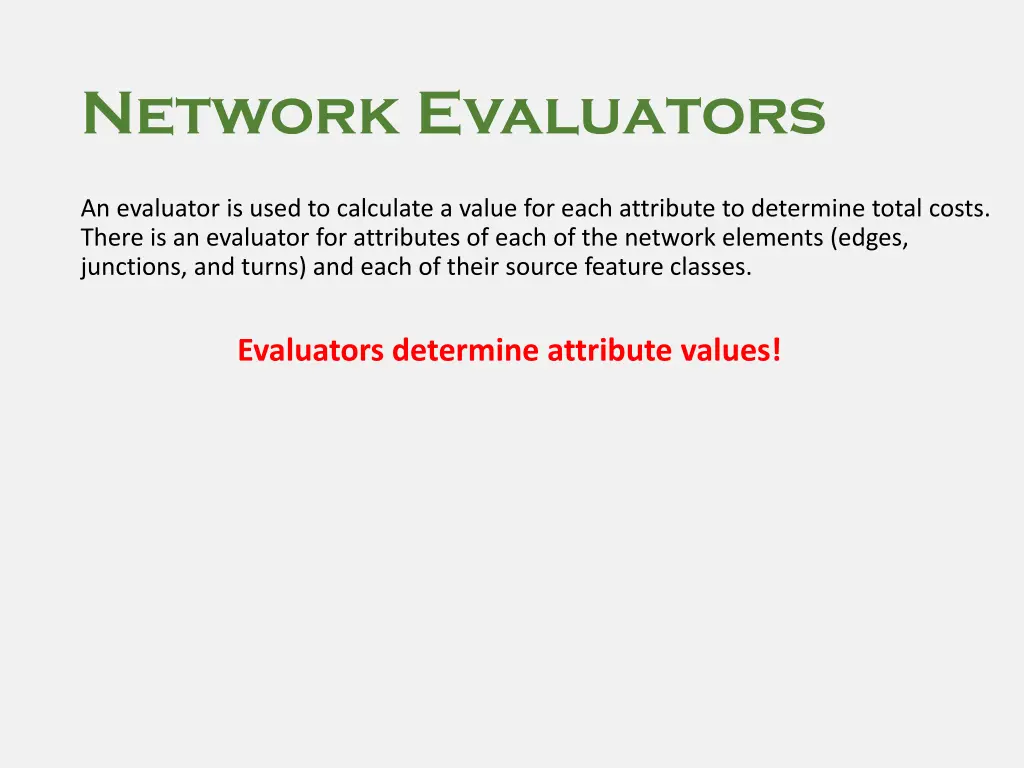 network evaluators