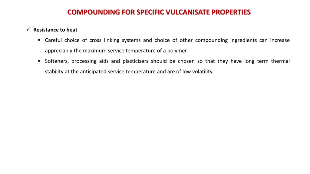 compounding for specific vulcanisate properties 3