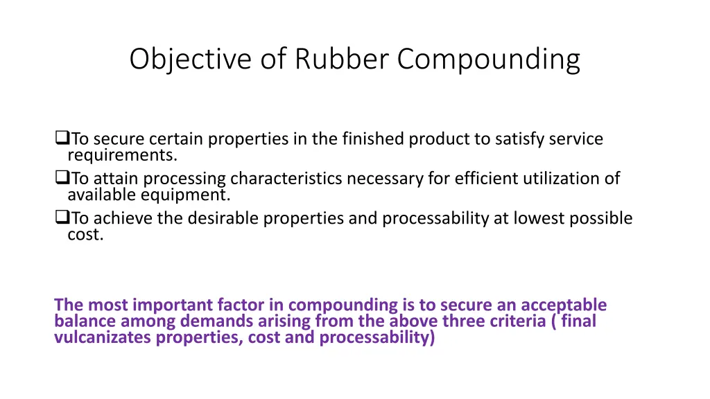 objective of rubber compounding