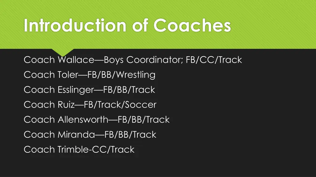 introduction of coaches