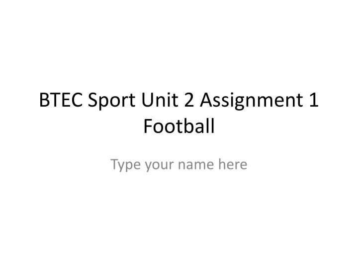 btec sport unit 2 assignment 1 football