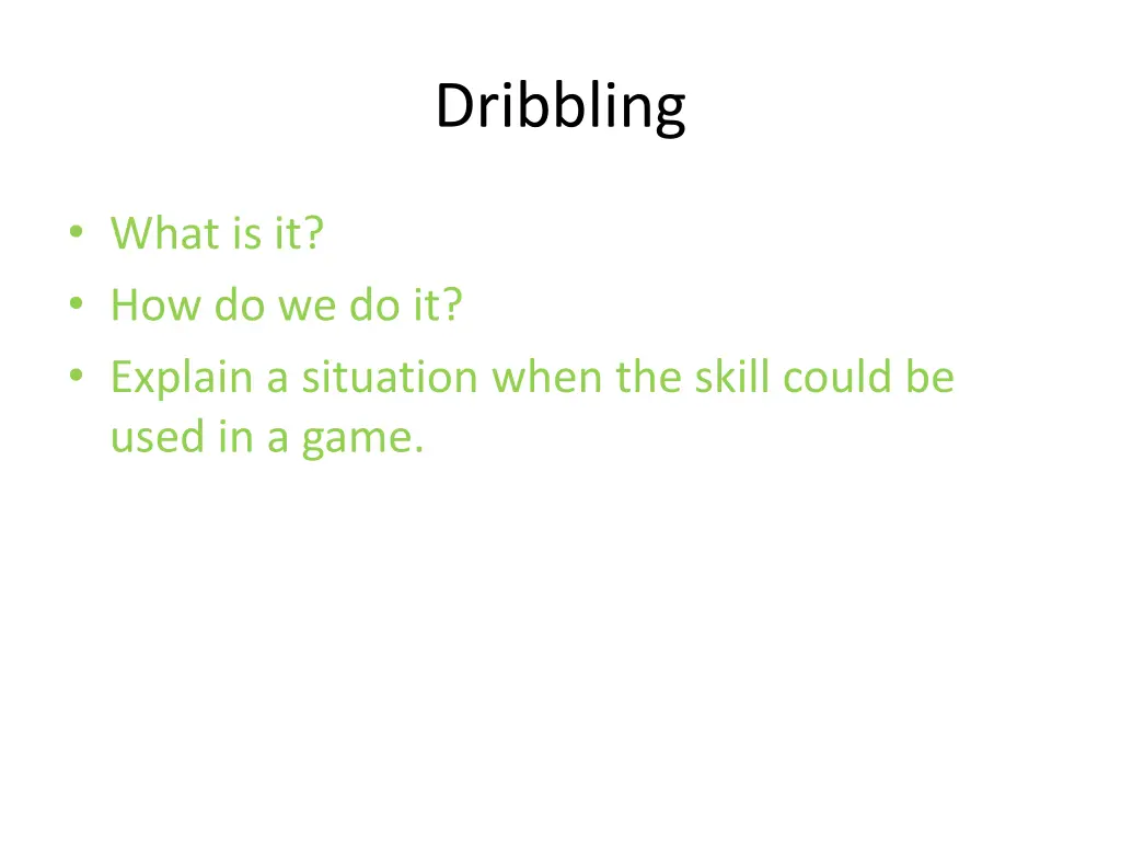 dribbling