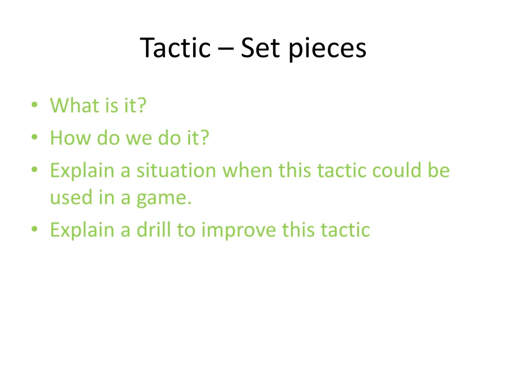 tactic set pieces