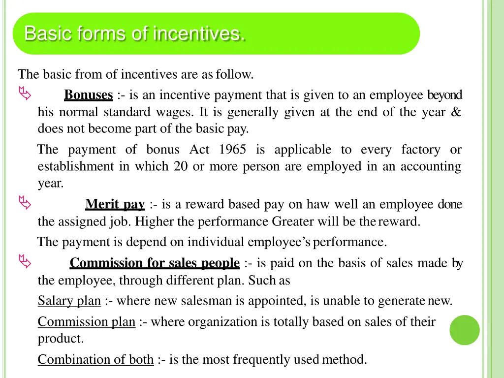 basic forms of incentives