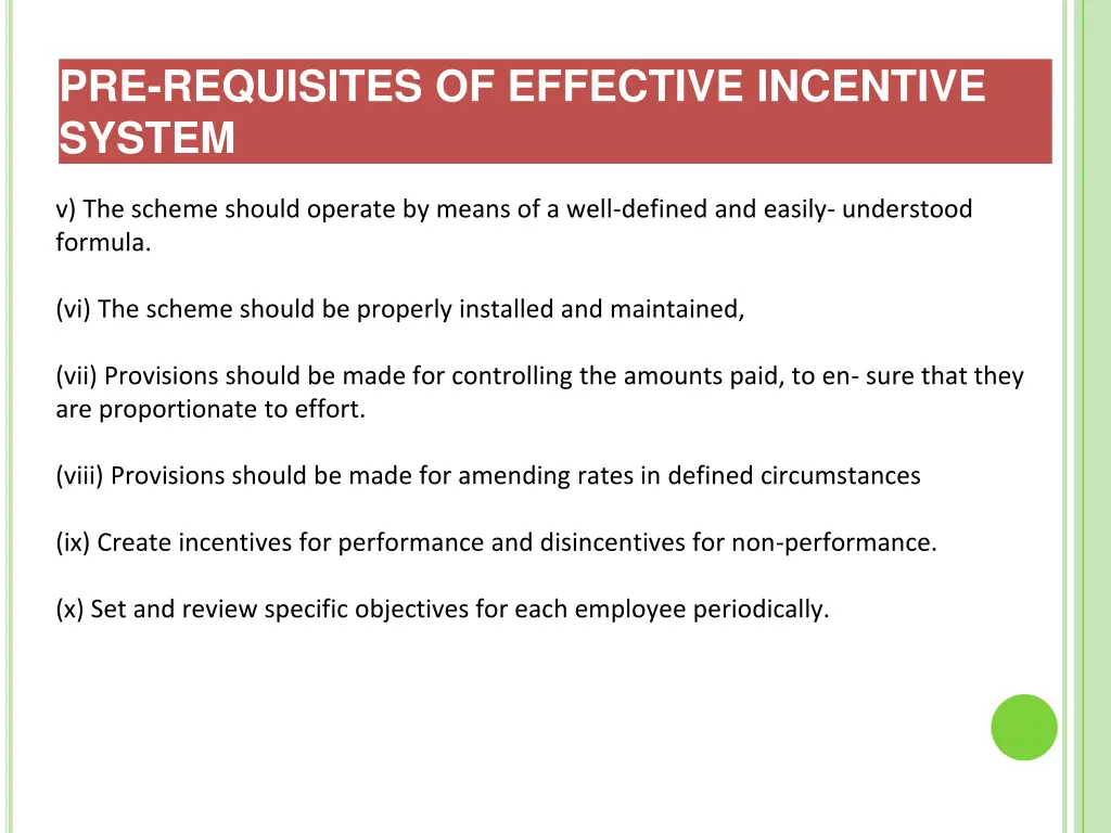 pre requisites of effective incentive system 3