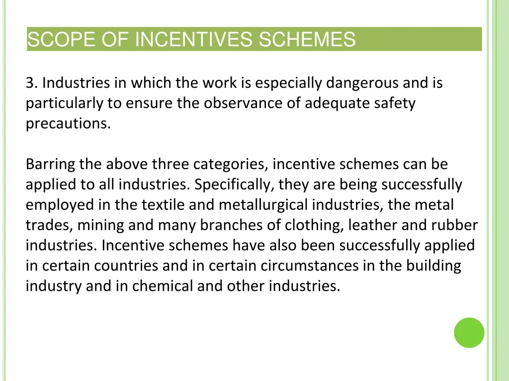 scope of incentives schemes 1