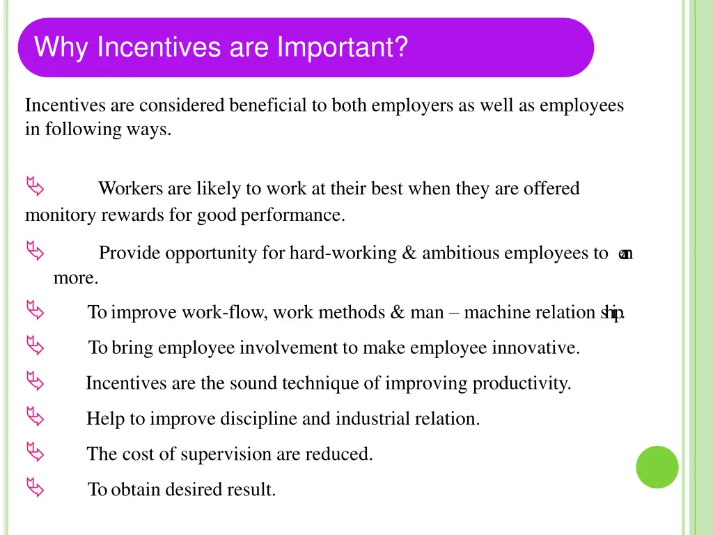 why incentives are important