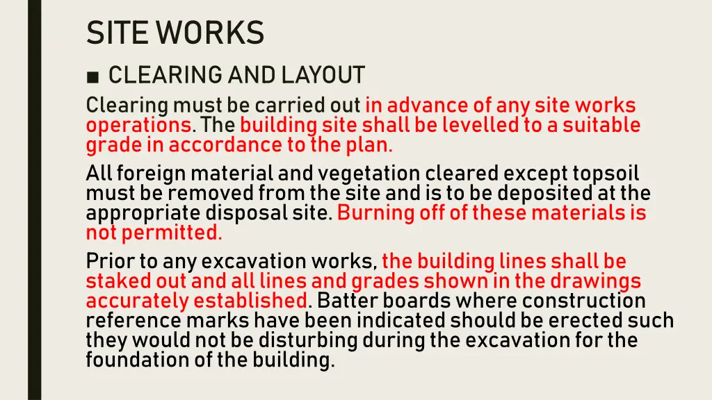 site works clearingandlayout clearing must