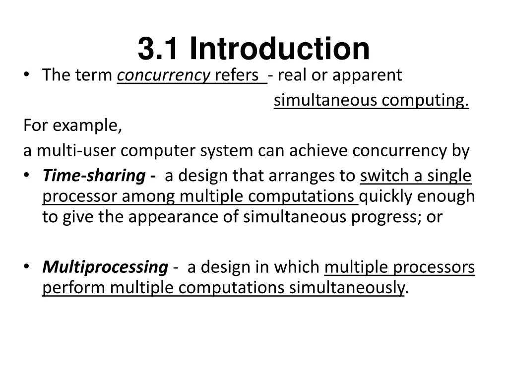 3 1 introduction the term concurrency refers real