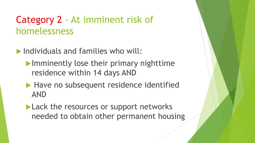 category 2 at imminent risk of homelessness