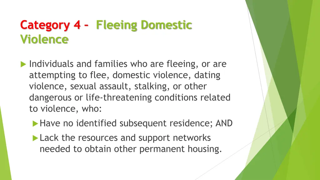 category 4 fleeing domestic violence