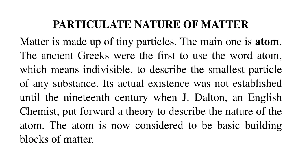 particulate nature of matter matter is made