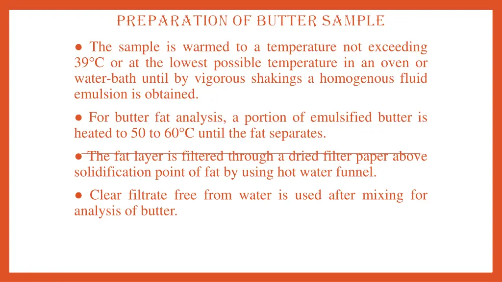 preparation of butter sample preparation