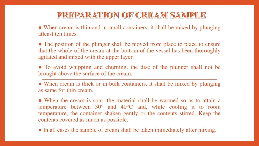 preparation of cream sample