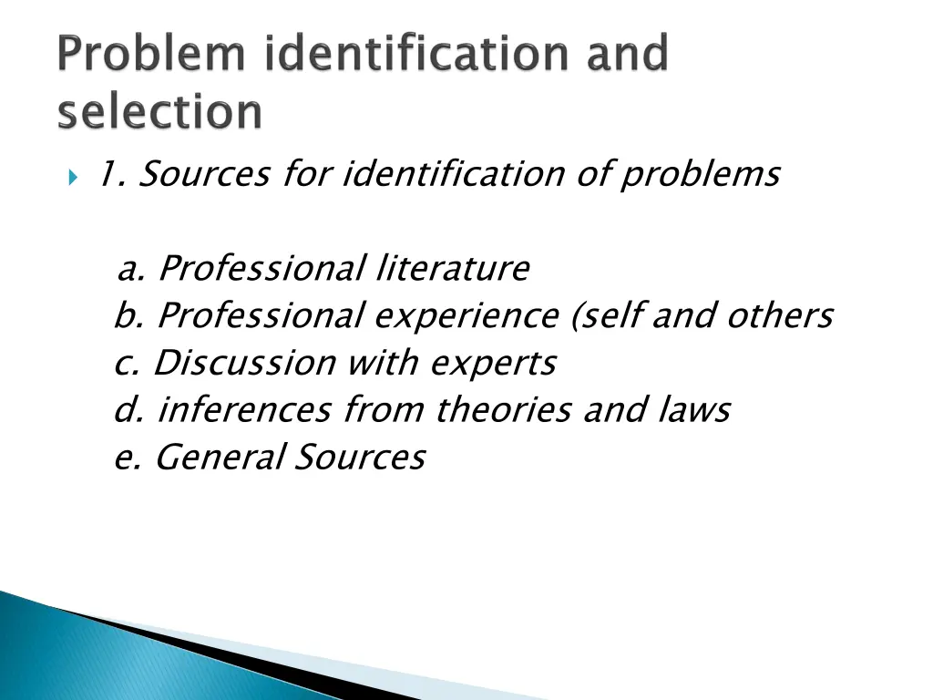 1 sources for identification of problems