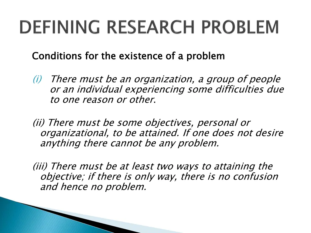 conditions for the existence of a problem