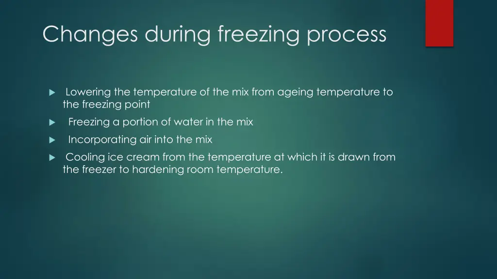 changes during freezing process