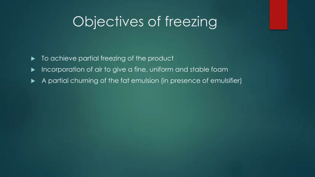 objectives of freezing