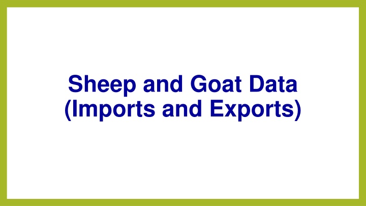 sheep and goat data imports and exports