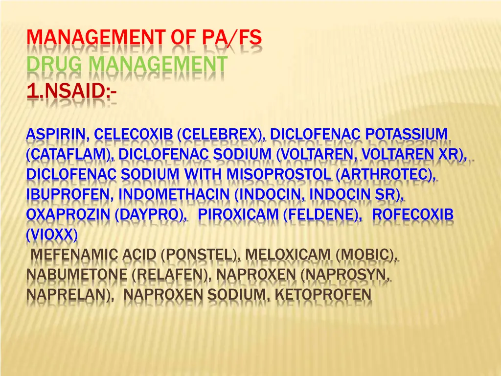 management of pa fs drug management 1 nsaid