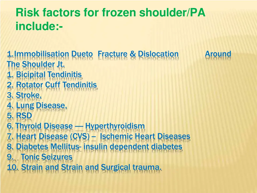 risk factors for frozen shoulder pa include