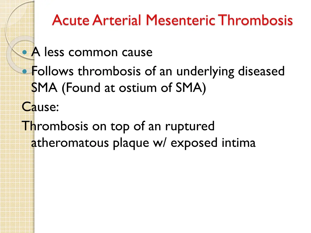 acute arterial mesenteric thrombosis