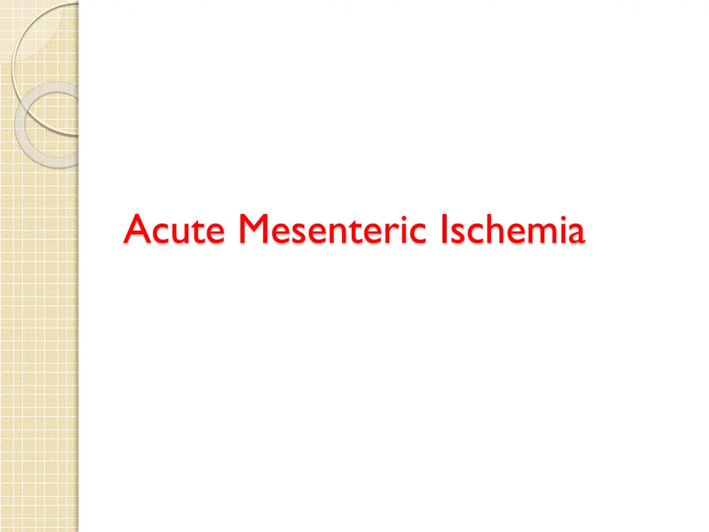 acute mesenteric ischemia