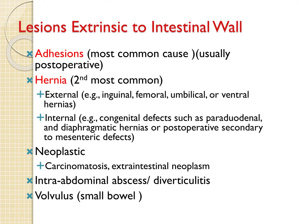 lesions extrinsic to intestinal wall