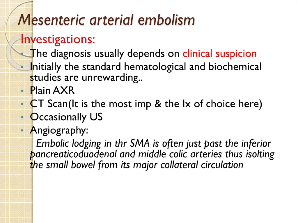 mesenteric arterial embolism investigations