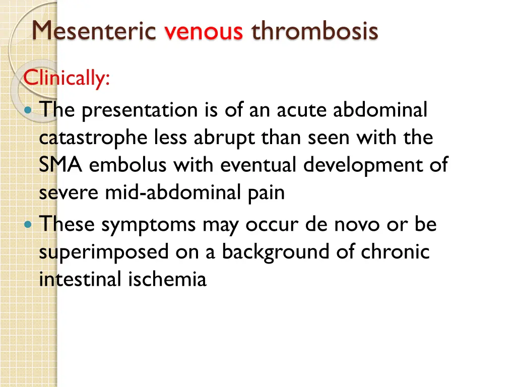 mesenteric venous thrombosis