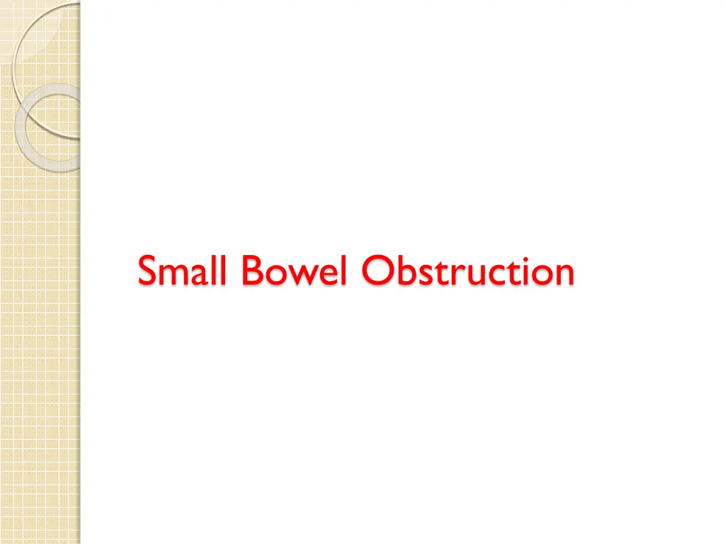 small bowel obstruction