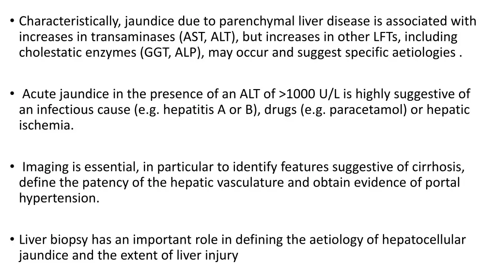 characteristically jaundice due to parenchymal