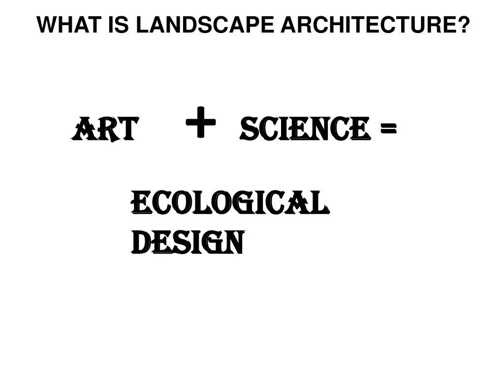 what is landscape architecture 3