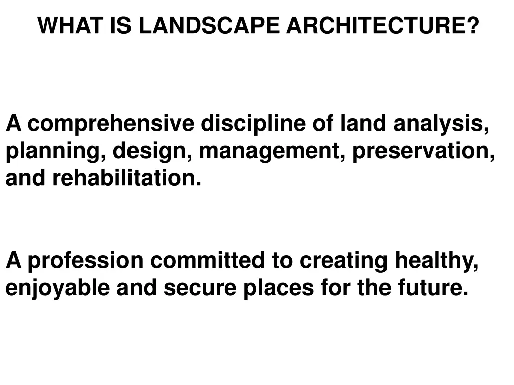 what is landscape architecture