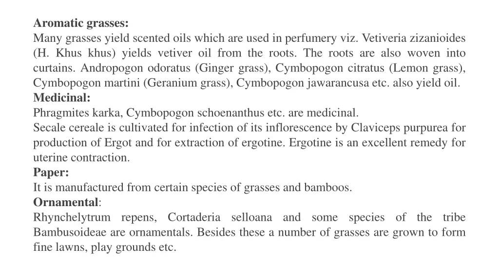 aromatic grasses many grasses yield scented oils