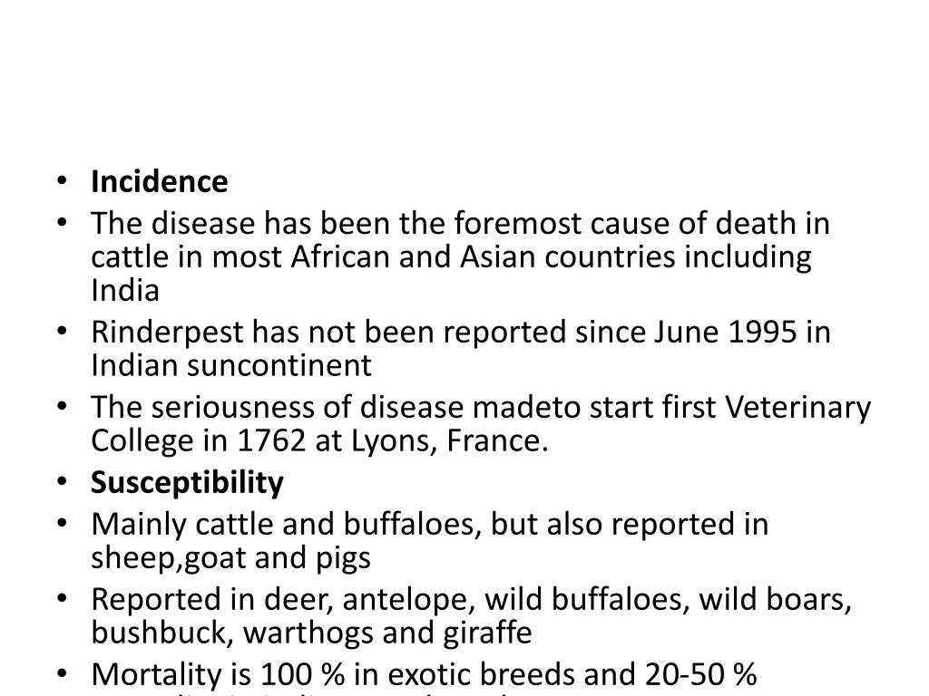 incidence the disease has been the foremost cause