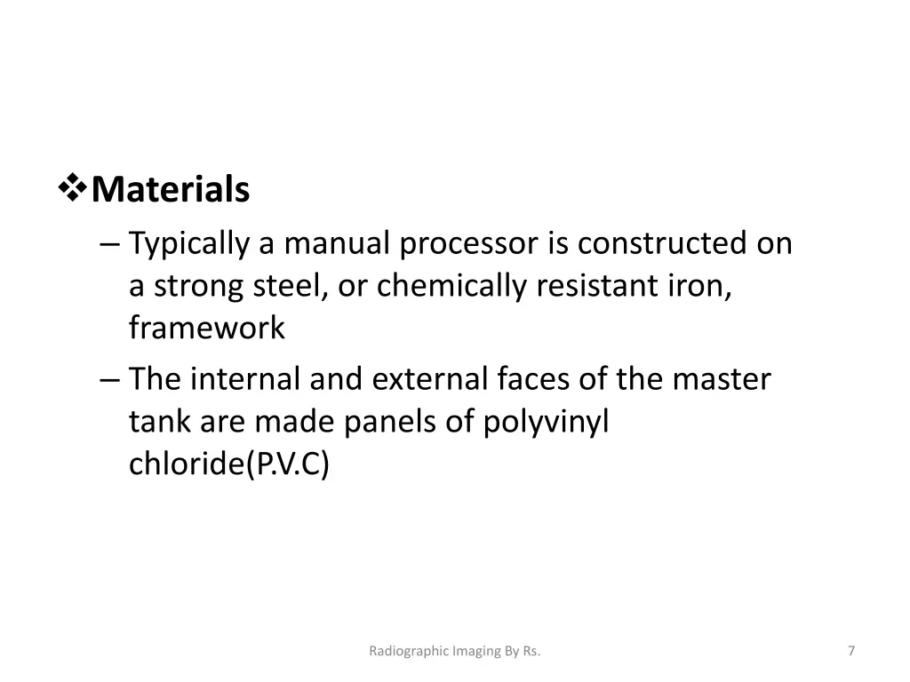 materials typically a manual processor