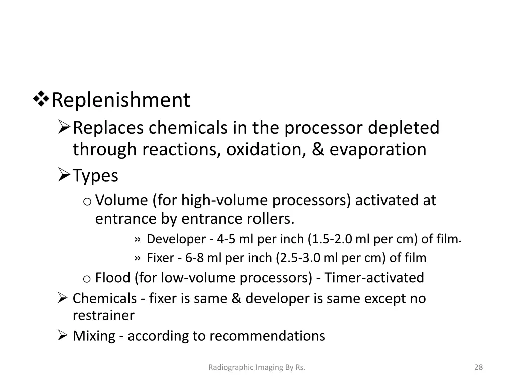 replenishment replaces chemicals in the processor