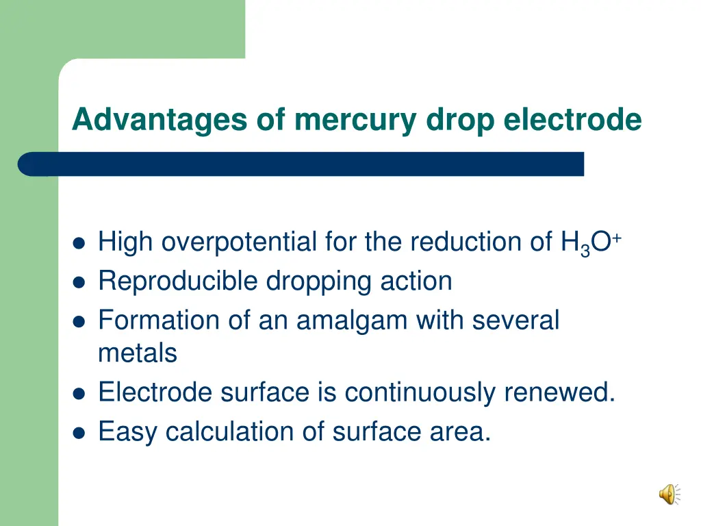 advantages of mercury drop electrode