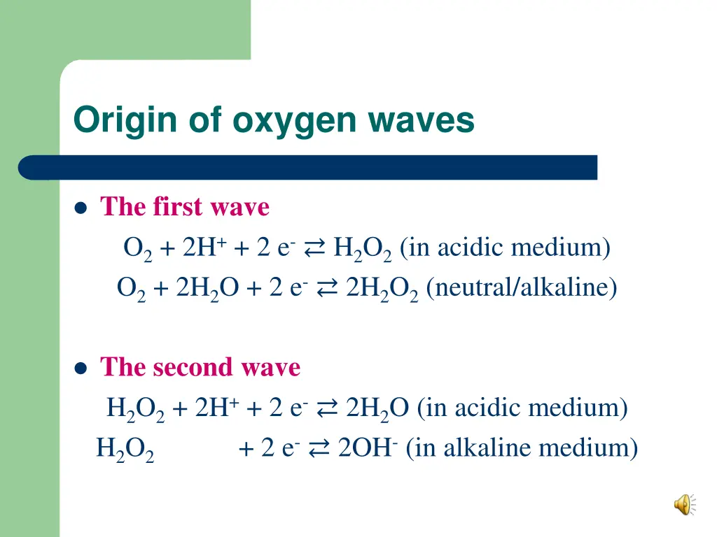 origin of oxygen waves