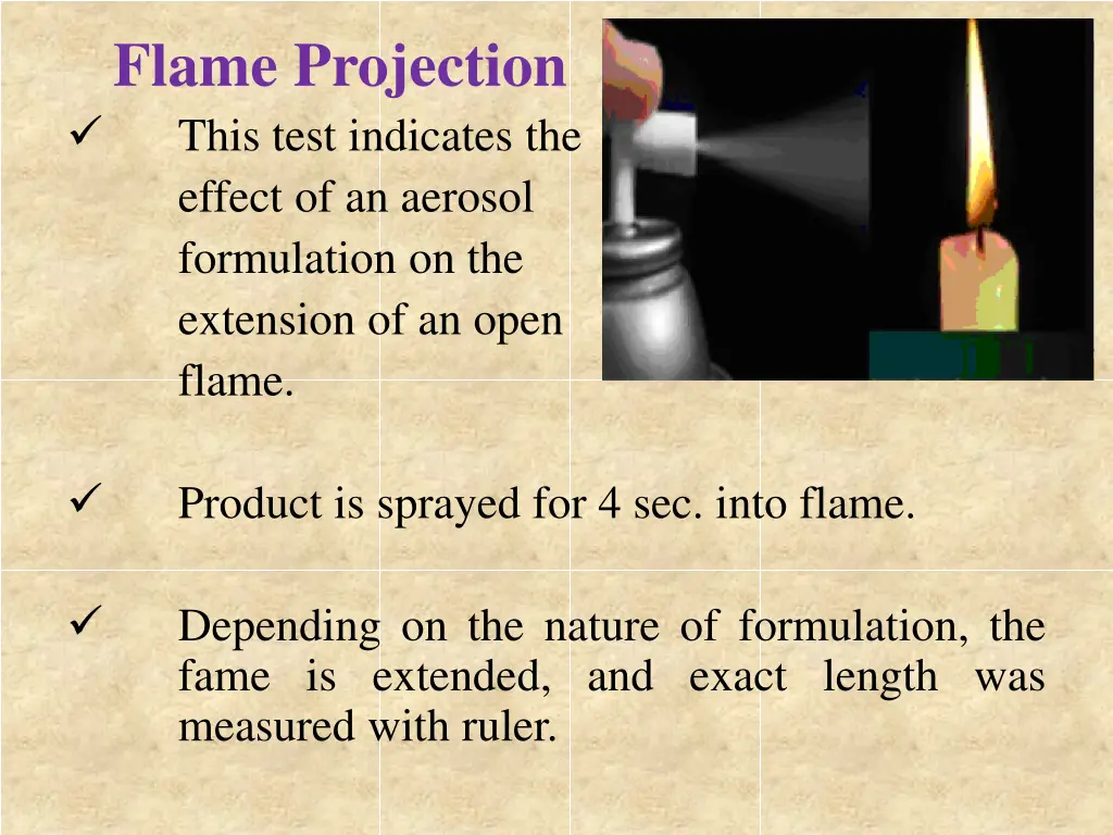 flame projection this test indicates the effect