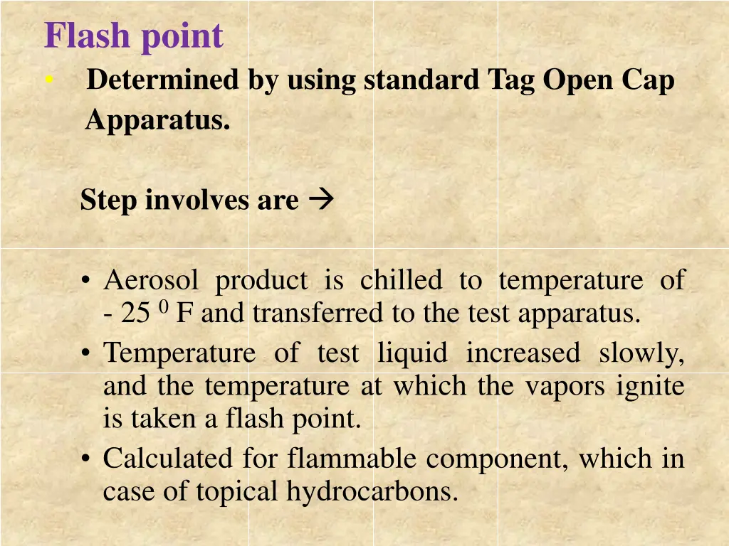 flash point determined by using standard tag open